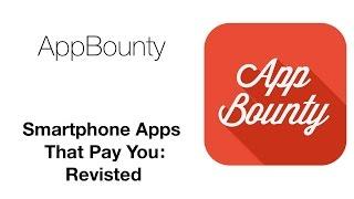 AppBounty & BountyBucks - Smartphone Apps That Pay You: Revisited