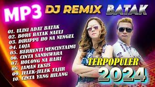 MP3 DJ REMIX BATAK TERPOPULER ||  FULL ALBUM