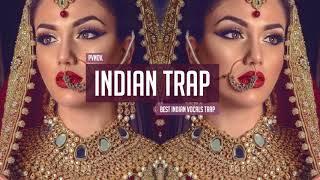 Indian Trap Music Mix 2020  Best Indian voice  Bollywood Trap & Bass