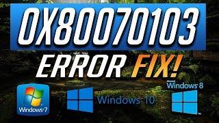 Solución al Codigo de Error 0x80070103 en Windows 10/8/7 - [4 Soluciones]