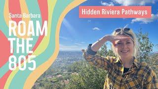 Santa Barbara's Secret Riviera Pathways