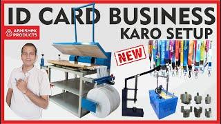  Id Card Lanyard Printing Unit And Business Setup | Abhishekid.com #businessideas