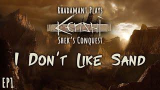 Kenshi Shek's Conquest - I Don't Like Sand // EP1