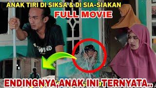 ANAK TIRI FULL MOVIE || Inspirasi Kehidupan || ABE PROJECT