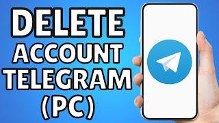 How to Delete Telegram Account PC | Delete Telegram Account