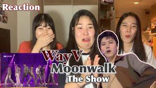 WayV ‘Moonwalk’ THE SHOW Reaction | Pearrie Produce