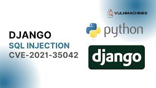 Django #sqli | CVE-2021-35042