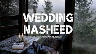 Wedding Nasheed By Muhammad al Muqit | Islamic Music for Special Occasions