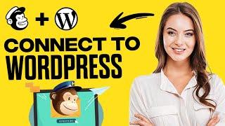 How To Connect Mailchimp To Wordpress | Tutorial For Beginners (2024)