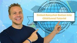 Embed Manychat Button Into Clickfunnel Tutorial
