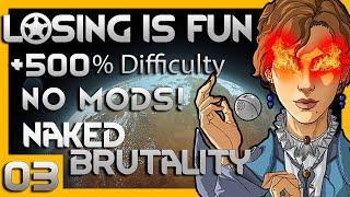 RimWorld - No Mods, No Pause, +500% Losing is Fun, Naked Brutality | 03