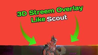 3D animated overlay || overlay like scout || 3D overlay like scout || Ingens Gaming