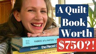 A Quilt Book Worth $750?!?!