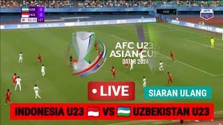 LIVE SIARAN ULANG UZBEKISTAN  VS  INDONESIA LIVE RCTI