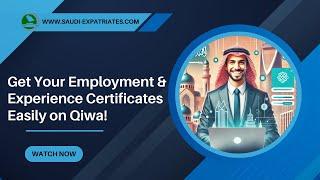 Download your Employment, Experience and Salary certificate in Qiwa platform | Saudi Expatriates