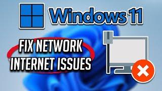 Fix All Network & Internet Issues In Windows 11 | Speed Up Internet Speed in Windows 11