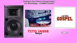 TITO JASSE  - Moyo