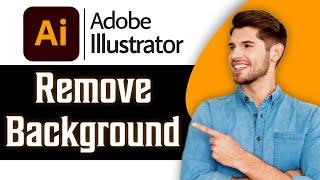 How to Remove Background in Adobe Illustrator in 2024 | Tutorial for Beginners