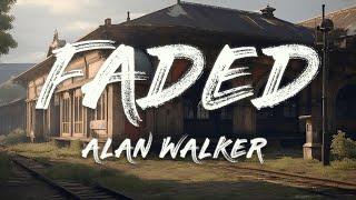 Alan Walker - Faded (Lyrics)