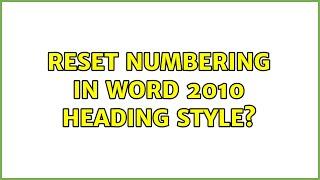 reset numbering in Word 2010 heading style?