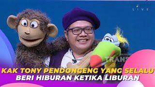 KAK TONY Pendongeng Yang Selalu Beri Hiburan Ketika Liburan | BROWNIS (21/6/23) S2