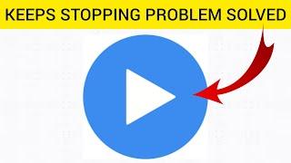 How To Solve MX Player Keeps Stopping Problem || Rsha26 Solutions