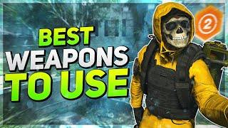 The Division 2: BEST WEAPONS to use RIGHT NOW!
