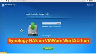 How to install Synology NAS on VMWare WorkStation in -pc.