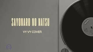 Sayonara No Natsu English Version - Vy Vy Cover | Lyrics