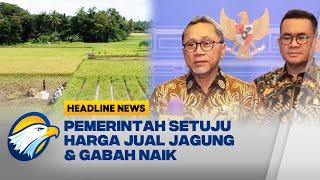 [HEADLINE NEWS, 30/12] Kabar Gembira Bagi Petani! Pemerintah Setuju Harga Jual Jagung & Gabah Naik