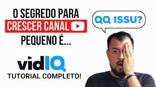 VIDiq Tutorial | Como Usar e Crescer Canal no Youtube 2022 (Youtube SEO)