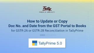 How to Update or Copy Doc No. and Date from the GST Portal to Books to Reconcile GSTR-2A or GSTR-2B