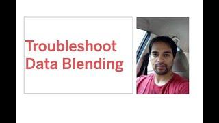 Troubleshoot Data Blending in Tableau Part 1( Unsupported Agg.& Asterisks errors)