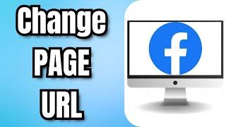 HOW TO Change FACEBOOK PAGE URL