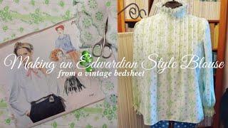 Making an Edwardian style blouse from a 1960's bedsheet using vintage Vogue pattern 1797