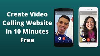How to Make a Video Calling Website in 10 Minutes | Free of Cost
