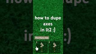 How To Dupe Axes In Lumber Tycoon 2 (2024) #roblox #lumbertycoon2 #glitch