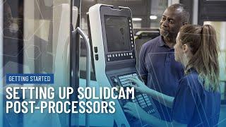 How to Set Up a Post Processor in SolidCAM | Beginner Tutorial