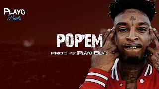 [FREE] 21 Savage x Kodak Black Type Beat - Pop'em | Instrumental | Trap Beat