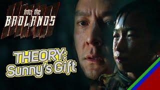 Into the Badlands Theory: Sunny's Gift