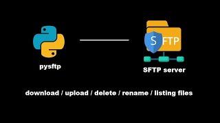 SFTP in python with pysftp along with examples