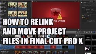 How to Relink and Move Project Files in Final Cut Pro X