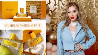 Обзор Vilhelm Parfumerie | ФУ или ВАУ? #Morningchess #Basilico&Fellini #Bodypaint #Mangoskin