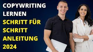 Copywriting lernen: Schritt für Schritt Anleitung 2024 (Copywriting deutsch)