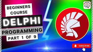  Getting Started with Delphi • Delphi Programming • Delphi for Beginner • Delphi Tutorial • (Pt. 1)