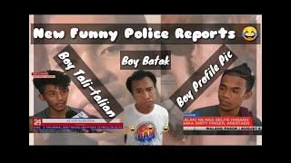 NEW FUNNY POLICE REPORT MEMES COMPILATION/ BOY BATAK, BOY TALI-TALIAN, BOY PROFILE PIC XD