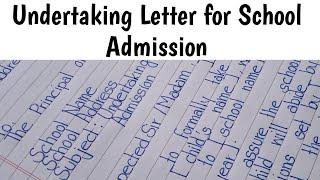 How to Write an Undertaking Letter for School Admission | Undertaking Letter Format