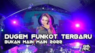 DUGEM FUNKOT TERBARU AKU CINTA KAMU BUKAN MAIN MAIN HOUSE MUSIK REMIX 2022