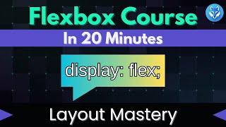 Flexbox Crash Course | Task Based Learning | All Properties