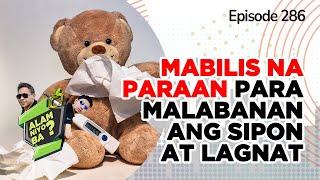 Alam Niyo Ba? Episode 286⎢‘Ways to Beat COLD and FLU Fast'